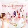 Chu-Z My Selection, 2016
