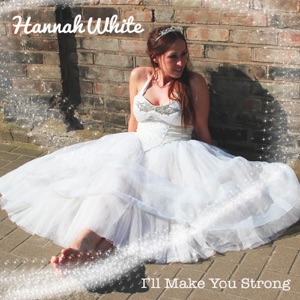 Hannah White - I'll Make You Strong - Line Dance Musique