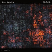 Kevin Kastning - Skyfields III