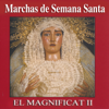 Marchas de Semana Santa. El Magnificat II - Varios Artistas