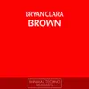 Brown album lyrics, reviews, download