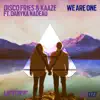We Are One (feat. Danyka Nadeau) - Single album lyrics, reviews, download