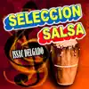 Stream & download Seleccion Salsa