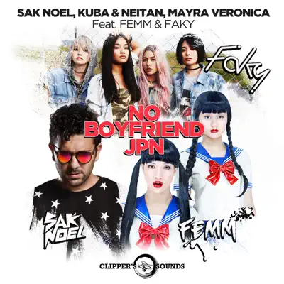 No Boyfriend JPN(Radio Edit) - Single - Sak Noel