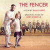 The Fencer (Original Motion Picture Soundtrack)
