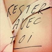 Rester avec toi (feat. Miss Kittin) artwork