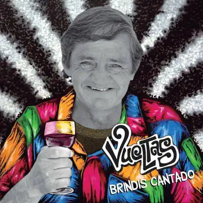 Brindis Cantado - Vueltas