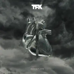 Incomplete - Single - Thousand Foot Krutch