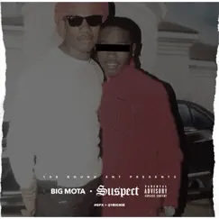 Suspect - Single by Big Mota album reviews, ratings, credits