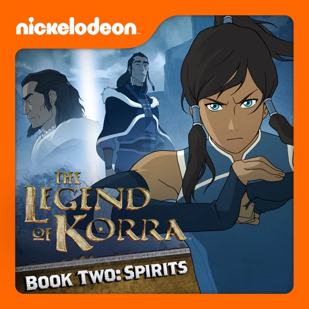 The Legend Of Korra Book 2 Spirits On Itunes