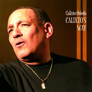 lataa albumi Calixto Oviedo - Calixtos Way