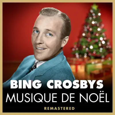 Bing Crosbys Musique de noël - Bing Crosby