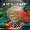 Riddim I Like - EP