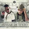 Mensaje de Texto (feat. Arcangel) - Single album lyrics, reviews, download