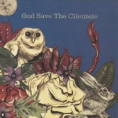 God Save The Clientele artwork