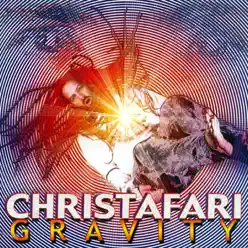 Gravity - Christafari