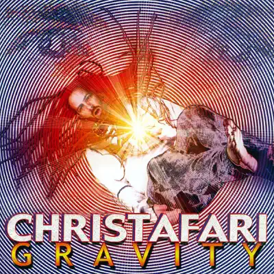 Gravity - Christafari Gravity - Christafari