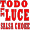 Todo le Luce: Salsa Choke - Single