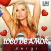 Sergi - Loco de Amor
