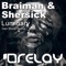 Luminary (Dan Stone Remix) - Braiman & Shersick lyrics