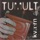 Tumult-Gangeren