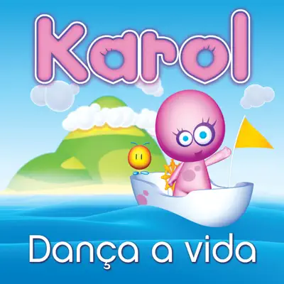 Dança a Vida - Karol