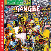 Go Slow to Lagos - Gangbé Brass Band