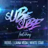 Sube Sube (feat. Liana Veda & White Star) - Single album lyrics, reviews, download