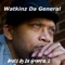 Jazz On Out - Watkinz da General lyrics