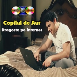 Copilul De Aur & Laura Vass - Dragoste Pe Internet
