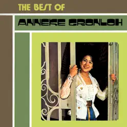 The Best of Anneke Grönloh - Anneke Grönloh The Best of Anneke Grönloh - Anneke Grönloh