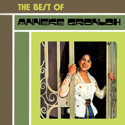The Best of Anneke Grönloh - Anneke Grönloh The Best of Anneke Grönloh - Anneke Grönloh