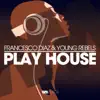 Stream & download Play House - Single