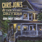 Chris Jones & The Night Drivers - Pinto The Wonder Horse Is Dead