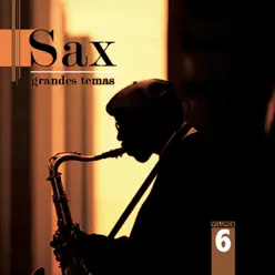 Grandes Temas en Sax Vol. Ví - César Gómez Grandes Temas en Sax Vol. Ví - César Gómez