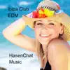 Ibiza Club EDM album lyrics, reviews, download