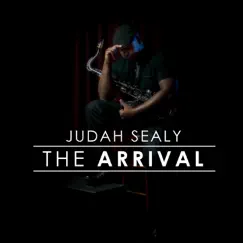The Arrival by Judah Sealy album reviews, ratings, credits