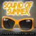 Sound of Summer - Finest Dance Music album cover