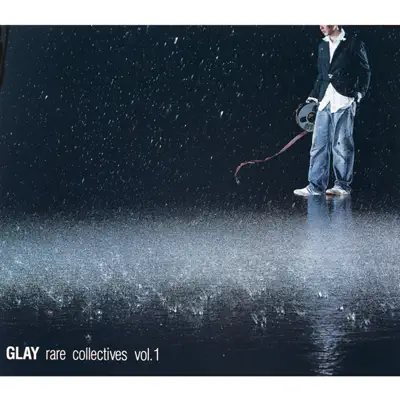 Rare Collectives, Vol. 1 - Glay Rare Collectives, Vol. 1 - Glay