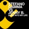 Shine into My Life (Alex Neri Dub) - STEFANO GAMMA & Jenny B lyrics