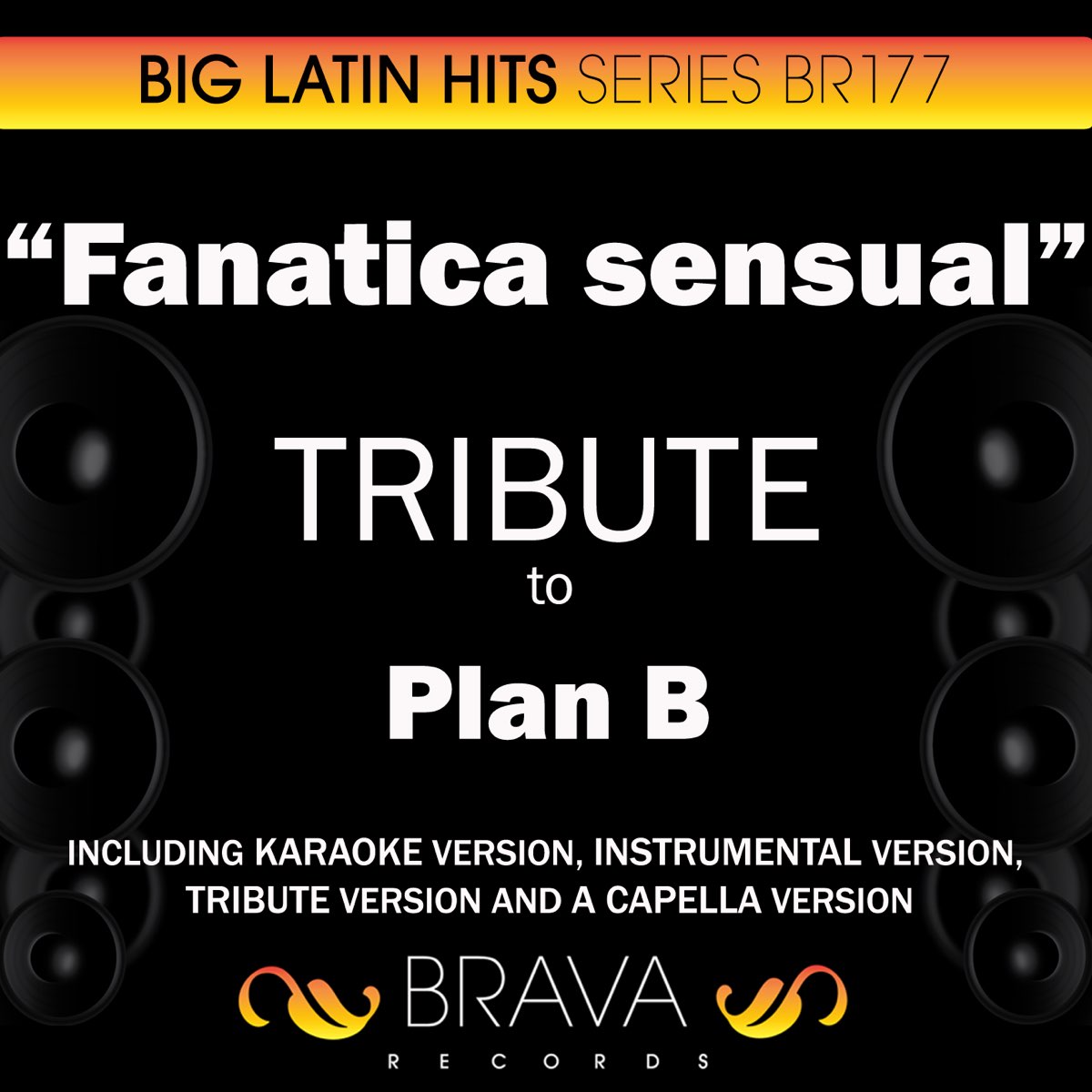 ‎Fanatica Sensual - Tribute To Plan B - EP De Brava HitMakers En Apple ...