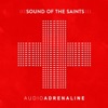 Audio Adrenaline - Sound of the Saints