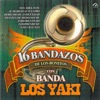 16 Bandazos De Los Bonitos Con Banda Los Yaki