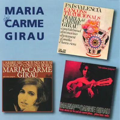 Les Cançons Dels 3 EP's - Maria del Carme Girau Les Cançons Dels 3 EP's - Maria del Carme Girau