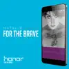 For the Brave - Single album lyrics, reviews, download