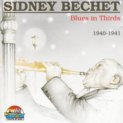 Sidney Bechet 1995 Blues in Thirds