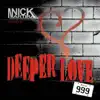 Stream & download Deeper Love (Nck Main Mix)