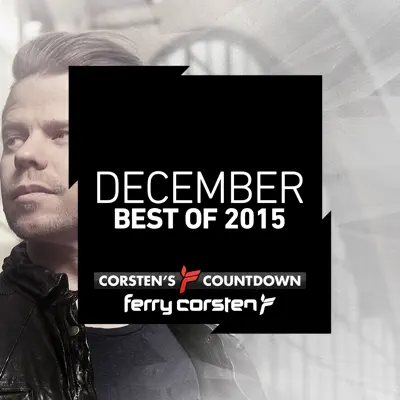Ferry Corsten Presents Corsten’s Countdown Best Of 2015 - Ferry Corsten