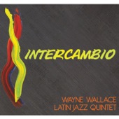 Wayne Wallace Latin Jazz Quintet - Guarachando