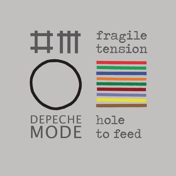 Fragile Tension / Hole To Feed - Depeche Mode